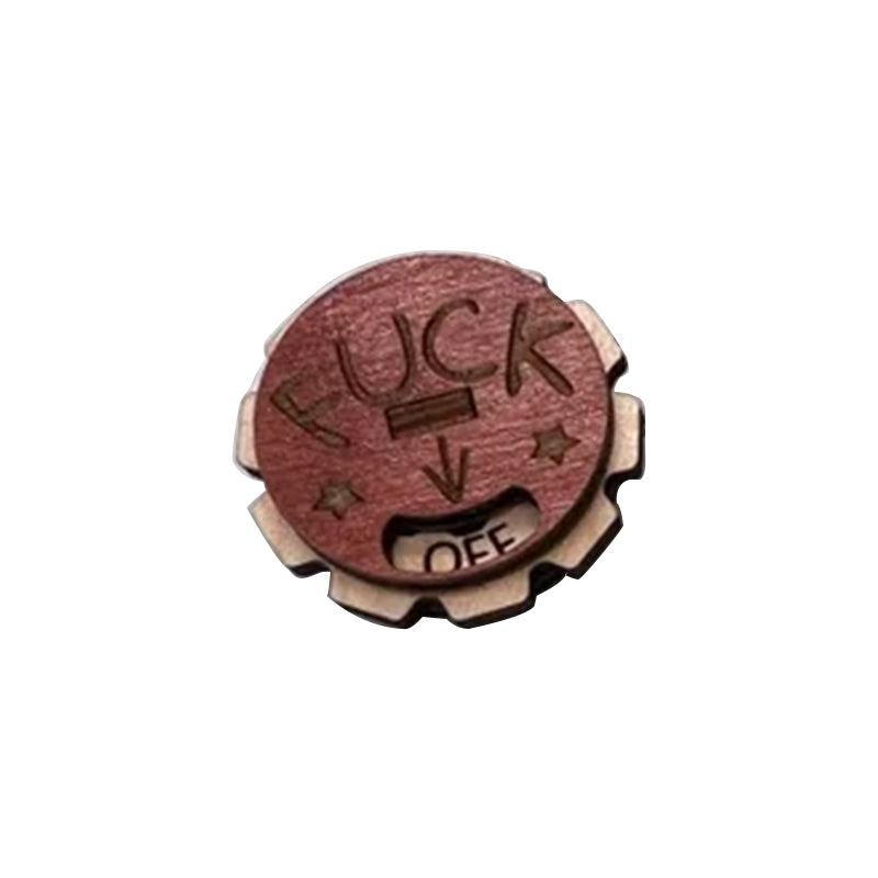 F*ck everything Wooden Dial Pin