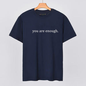 "You are Enough" T-Shirt